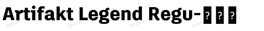 Artifakt Legend Regu字体转换 Artifakt Legend Regu字体转换